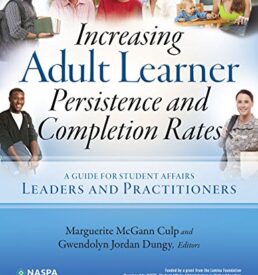 Increasing Adult Learner Persistence and Completion Rates