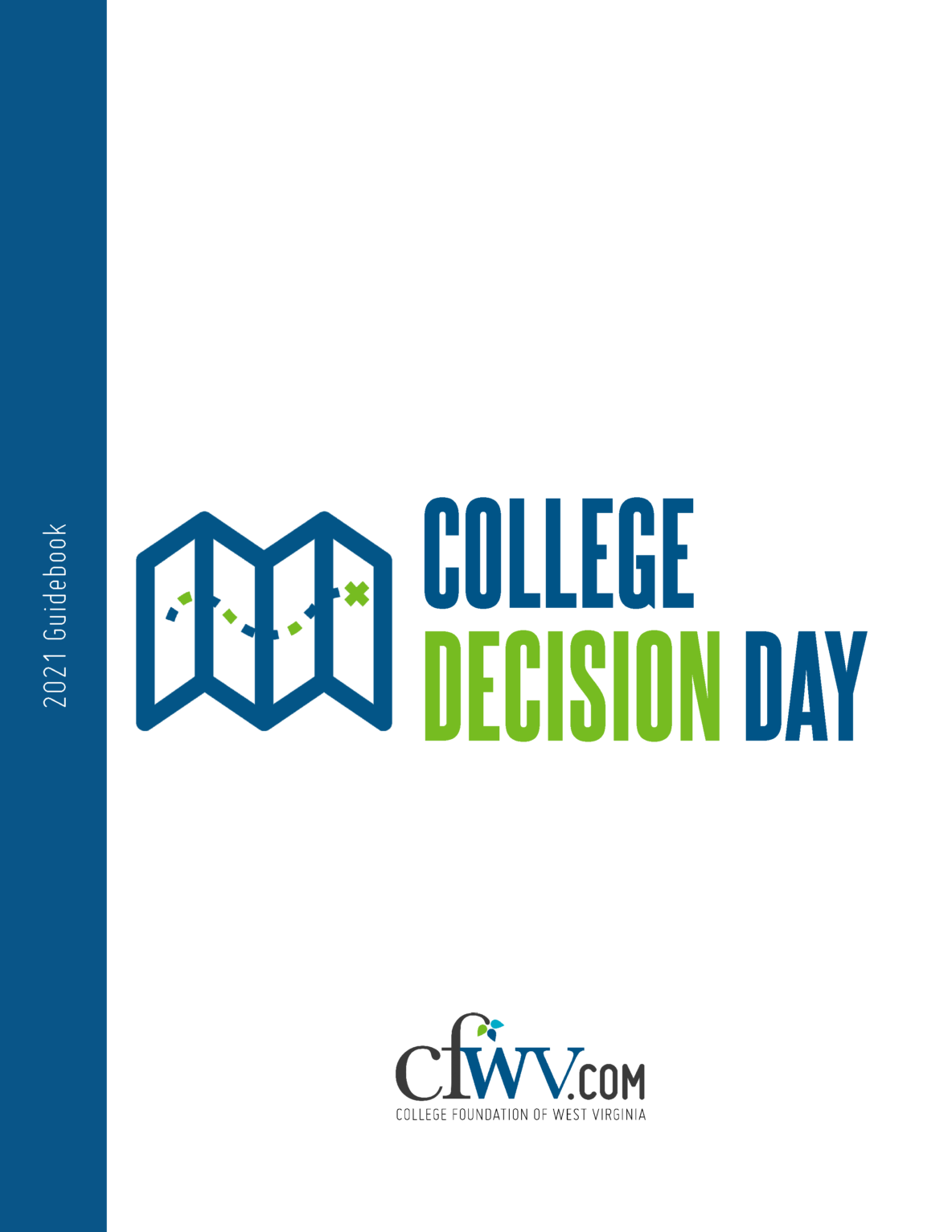 College Decision Day West Virginia Toolkit CFWV Resources